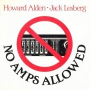 Howard Alden & Jack Lesberg - No Amps Allowed (1988)