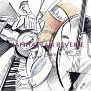 Richie Beirach Trio - Manhattan Reverie (2015) [Hi-Res]