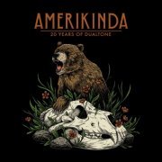 VA - Amerikinda: 20 Years of Dualtone (2021)