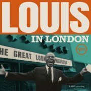 Louis Armstrong - Louis In London (Live At The BBC) (2024) [Hi-Res]