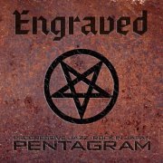 Pentagram - Engraved (2020)