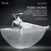 Walter Gieseking - Mozart: Piano Works (2017)