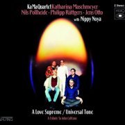 KA MA Quartet, Nippy Noya - A Love Supreme / Universal Tone (2016) [Hi-Res]