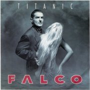 Falco - Titanic (The Complete Mixes) (2022)