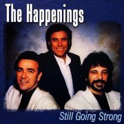 The Happenings - Still Going Strong (2006)