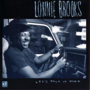 Lonnie Brooks - Let's Talk It Over (1993)