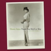 The Reverend Shawn Amos - Thank You Shirl-ee May (A Love Story) (2005) flac