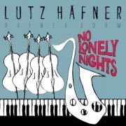 Lutz Hafner - No Lonely Nights (2016) [Hi-Res]