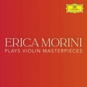 Erica Morini - Erica Morini plays Violin Masterpieces (2023)