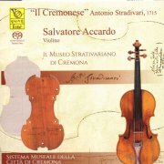 Salvatore Accardo - Stradivari: "II Cremonese" - Homage To Fritz Kreisler (2010/2021) [SACD]