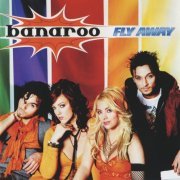 Banaroo - Fly Away (2007)