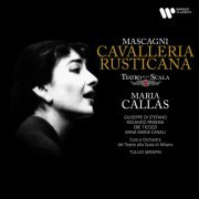Maria Callas, Giuseppe di Stefano, Orchestra del Teatro alla Scala di Milano, Tullio Serafin - Mascagni: Cavalleria rusticana (2022) [Hi-Res]