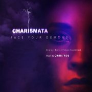 Chris Roe - Charismata (Original Motion Picture Soundtrack) (2018) [Hi-Res]