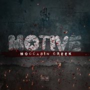 Moccasin Creek - Motive (2018)