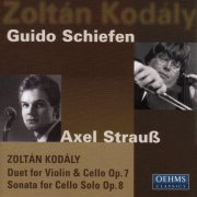 Axel Strauss, Guido Schiefen - Kodaly: Duo / Cello Sonata (2003)