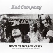 Bad Company - Rock 'n' Roll Fantasy. The Very Best Of Bad Company (2016) LP