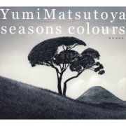 Yumi Matsutoya - Seasons Colours -Spring & Summer Best Edition- (2019) Hi-Res