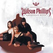 Wilson Phillips - Greatest Hits (2000/2019)