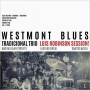 Westmont Blues - Luis Robinson Session (2019)