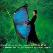 Isabelle Moretti, Orchestre National de Lyon, David Robertson - Ginastera: Concerto for Harp, Glosses, Estancia & Panambi Suites (2014)