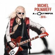 Michel Polnareff - A l'Olympia (2016) Hi-Res