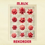 M.RUX - Rekorder (2024)