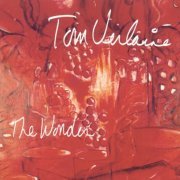 Tom Verlaine - The Wonder (1990)
