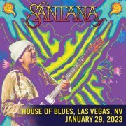 Santana - 2023-01-29 House Of Blues - Las Vegas, Las Vegas, NV (2023)