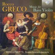 Musica Perduta - Greco: Music for Bass Violin (2021)