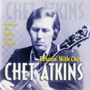 Chet Atkins - Relaxin' With Chet (1969) {1999, Reissue}