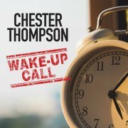 Chester Thompson - Wake Up Call (2024) [Hi-Res]