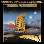 Grateful Dead - From the Mars Hotel (50th Anniversary Deluxe Edition) (2024)