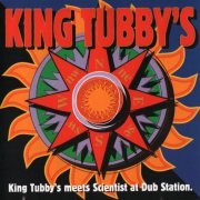 King Tubby, Scientist - King Tubby's Meets Scientist at Dub Station (1996)