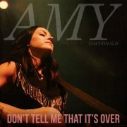 Amy Macdonald - Don't Tell Me That It's Over EP (2022) [Hi-Res]