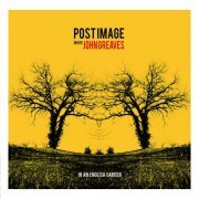 Post Image Invite John Greaves - In an English Garden (2012)