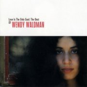 Wendy Waldman - Love Is The Only Goal: The Best Of Wendy Waldman (1996)