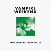 Vampire Weekend - Frog On The Bass Drum, Vol. 01: Live In Indianapolis (2022) Vinyl