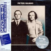 Peter Banks - Two Sides Of Peter Banks (1973) [2010] CD-Rip