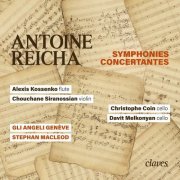 Christophe Coin, Chouchane Siranossian & Alexis Kossenko - Antoine Reicha: Symphonies Concertantes (2020) [Hi-Res]