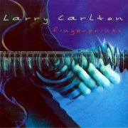 Larry Carlton - Fingerprints (2000)