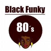 VA - Black Funky 80´s (2023)