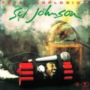 Syl Johnson - Total Explosion (1975) [Remastered 2014]