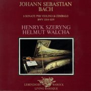 Henryk Szeryng - Bach, J.S.: Violin Sonatas Nos. 1- 6 (Remastered) (2018) [Hi-Res]