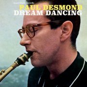 Paul Desmond - Dream Dancing (2018)