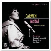 Carmen McRae - Velvet Soul (1975) [Reissue 2001]