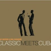 Klazz Brothers & Cuba Percussion - Classic Meets Cuba: Symphonic Salsa (2002) FLAC