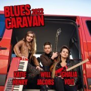 Ghalia Volt, Katie Henry & Will Jacob - Blues Caravan 2022 (Live) (2022) [Hi-Res]