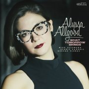 Alyssa Allgood - What Tomorrow Brings (2021)