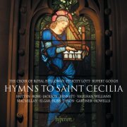 The Choir of Royal Holloway, Rupert Gough - Hymns to Saint Cecilia: Music for the Patron Saint of Music (2014) [Hi-Res]