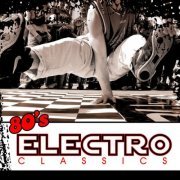 VA - 80's Electro Classics (2007/2009) FLAC
